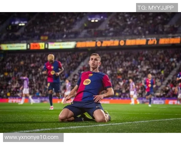 费尔明凭每90分钟1.08球高效表现成巴萨新核心 被誉佩德罗2.0 费尔明凭每90分钟1.08球高效表现成巴萨新核心 被誉佩德罗2.0